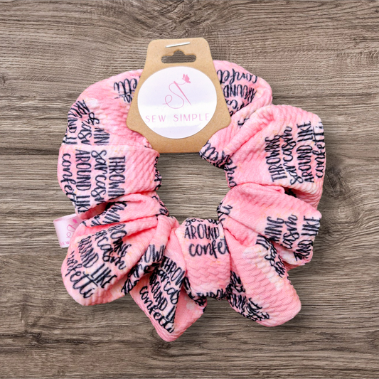 Medium Hair Scrunchie - Pink - Funny Sarcasm Quote